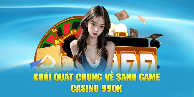 Ưu điểm của casino 99ok